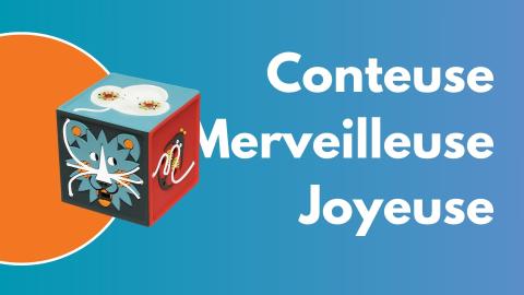 Conteuse Merveilleuse Joyeuse