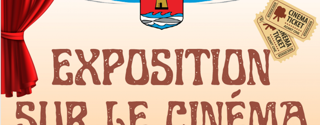 titre "Exposition sur le cinéma" en capitales avec rideau rouge et tickets de cinéma et logo de la médiathèque de Btassac Les Mines
